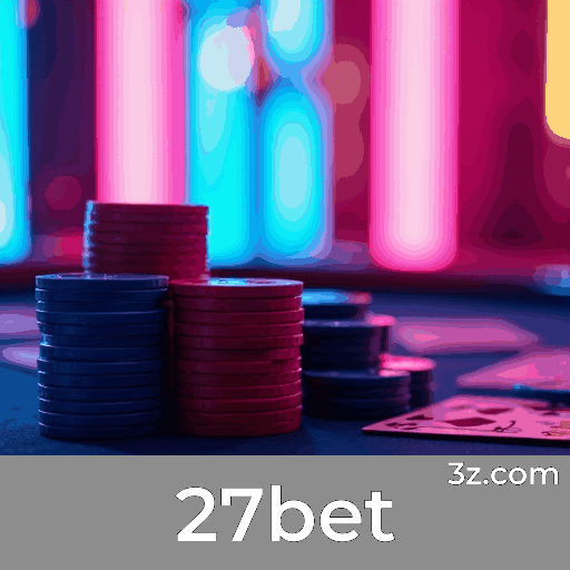 27bet App: Benefícios Exclusivos para Você
